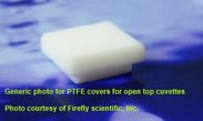 PTFE cover for 10 mm macro cuvettes (types 1, 3, 5, 25A, 25B, 64, 64FL, 508, 509)